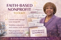 Faith-Based Nonprofit Starter Kit (Templates + Systems)