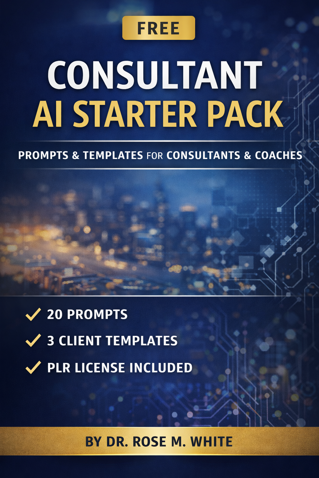 Free Consultant AI Starter Pack: 20 Prompts, 3 Client Templates + PLR License