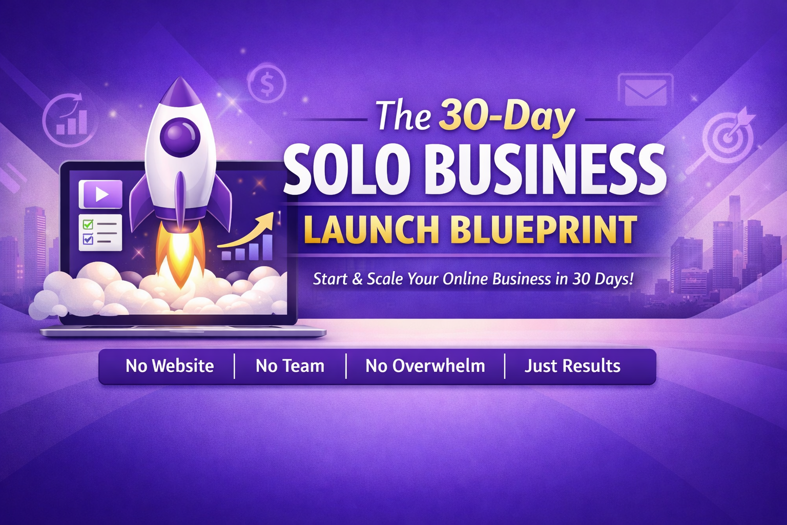 30-Day Solo Business Launch Blueprint